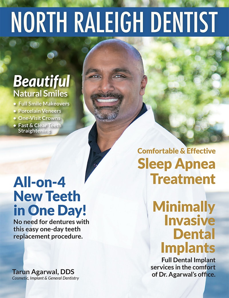 North Raleigh Dentist magazine cover featuring Dr. Tarun Agarwal